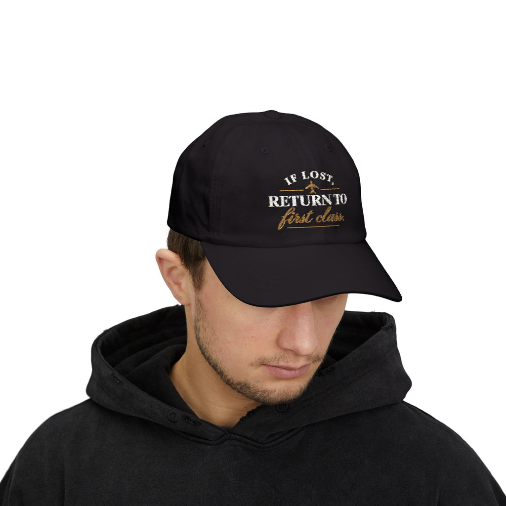 "If Lost, Return to First Class" Hat - Black